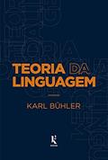 Ler Teoria Da Linguagem, do autor Karl Bühler