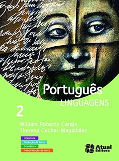 Português linguagens - Volume 2, do autor Thereza Analia Cochar Magalhães; William Roberto Cereja