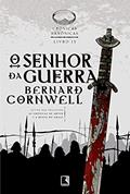 Ler O senhor da guerra (Vol. 13 Crônicas Saxônicas), do autor Bernard Cornwell Ler O senhor da guerra (Vol. 13 Crônicas Saxônicas), do autor Bernard Cornwell