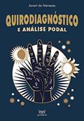 Ler Quirodiagnóstico e Análise Podal, do autor Javert de Menezes