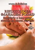 Ler Reflexologia (Massagem Podal), do autor Rômulo B. Rodrigues