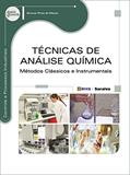 Ler Técnicas de análise química: Métodos clássicos e instrumentais, do autor Simone Pires de Matos