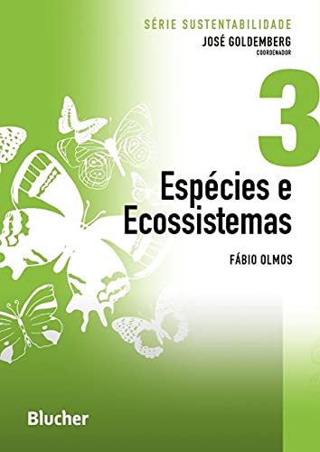 Ler Espécies e Ecossistemas (Volume 3), do autor Fábio Olmos