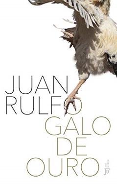 O galo de ouro, do autor Juan Rulfo