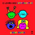 Ler O livro dos sentimentos, do autor Todd Parr