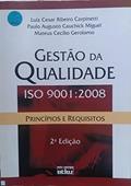 Ler Gestão da Qualidade Iso 9001 : 2008 - Princípios e Requisitos - 2ª Ed. 2009, do autor Miguel, Paulo Augusto Cauchick^Carpinetti, Luiz Cesar Ribeiro^Gerolamo, Mateus CecÃlio Ler Gestão da Qualidade Iso 9001 : 2008 - Princípios e Requisitos - 2ª Ed. 2009, do autor Miguel, Paulo Augusto Cauchick^Carpinetti, Luiz Cesar Ribeiro^Gerolamo, Mateus CecÃlio