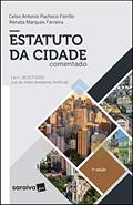 Ler Estatuto Da Cidade Comentado - Lei N. 10.257/2001 - Lei Do Meio Ambiente Artificial, do autor Celso Antonio Pacheco Fiorillo E Renata Marques Ferreira Ler Estatuto Da Cidade Comentado - Lei N. 10.257/2001 - Lei Do Meio Ambiente Artificial, do autor Celso Antonio Pacheco Fiorillo E Renata Marques Ferreira