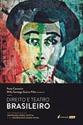 Ler Direito e Teatro Brasileiro - 2021, do autor Paola Cantarini; willis Santiago Guerra Filho Ler Direito e Teatro Brasileiro - 2021, do autor Paola Cantarini; willis Santiago Guerra Filho