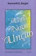Ler Uma Nova Unção, do autor Kenneth E. Hagin Ler Uma Nova Unção, do autor Kenneth E. Hagin