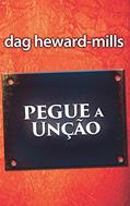 Ler Pegue a unção, do autor Dag Heward Mills