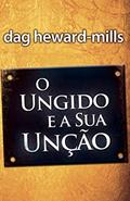 Ler O Ungido E A Sua Unçao, do autor Dag Heward-Mills