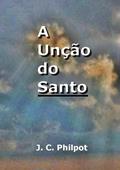 Ler A Uncao do Santo, do autor Silvio Dutra