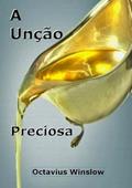 Ler A Uncao Preciosa, do autor Silvio Dutra