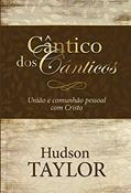 Ler Cântico dos cânticos: Um convite para viver em união e comunhão profunda com Deus, do autor Hudson Taylor Ler Cântico dos cânticos: Um convite para viver em união e comunhão profunda com Deus, do autor Hudson Taylor