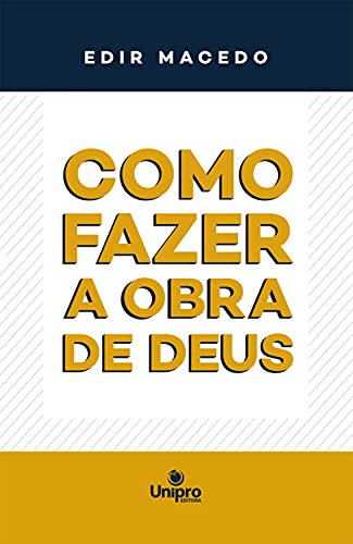Ler Como fazer a Obra de Deus, do autor Edir Macedo
