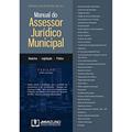 Ler Manual do Assessor Jurídico Municipal, do autor Edson Jacinto da Silva