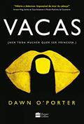 Ler Vacas, do autor Dawn O'Porter