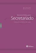 Ler Manual do profissional de secretariado:: conhecendo as técnicas secretariais, do autor Maria Thereza Bond; Marlene De Oliveira
