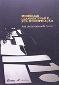 Ler Memorias Clandestinas e Sua Museificacao - 1, do autor Castro