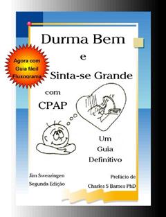 Durma Bem e Sinta-se Grande com CPAP, Segunda Edição, do autor Jim Swearingen