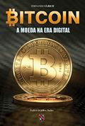 Ler Bitcoin: A moeda na era digital, do autor Fernando Ulrich