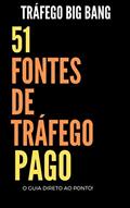 Ler O GUIA DO TRAFEGO - BIG BANG: 51 Fontes De Tráfego Pago - O Guia Direto ao Ponto., do autor JULIOS SCOTT; JK Corgan