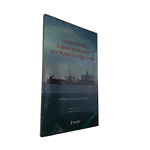 Ler Comentários à lei de segurança do tráfego aquaviário, do autor Pedro Duarte Neto