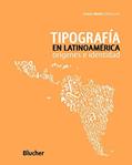Ler Tipografía en Latinoamérica: Orígenes e Identidad, do autor Alejandro lo Celso; Marina Garone Gravier; Rubén Fontana