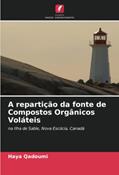 Ler A repartição da fonte de Compostos Orgânicos Voláteis: na Ilha de Sable, Nova Escócia, Canadá, do autor Haya Qadoumi Ler A repartição da fonte de Compostos Orgânicos Voláteis: na Ilha de Sable, Nova Escócia, Canadá, do autor Haya Qadoumi