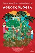 Ler Formação de agentes populares de agroecologia, do autor Joelson Gonçalves de Carvalho; Ricardo Serra Borsatto; Leandro de Lima Santos