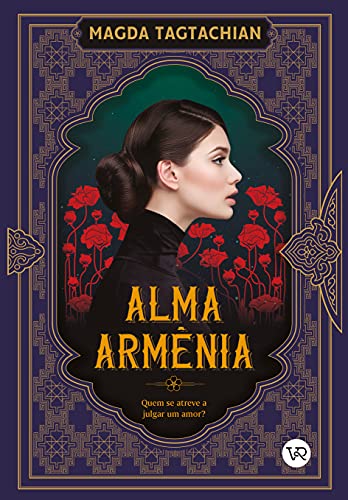 Ler Alma Armênia, do autor Magda Tagtachian Ler Alma Armênia, do autor Magda Tagtachian