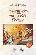Ler Safras de um Triste Outono, do autor Arménio Vieira
