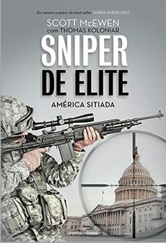 Sniper de Elite: América sitiada, do autor Scott Mcewen; Thomas Koloniar