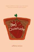 Ler (In)Quietude, do autor Antonia Rainara