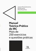 Ler Manual Teórico-prático de IRC: Mais de 250 Exercícios e Questões Práticas, do autor Joaquim Miranda Sarmento; Ricardo Nunes; Marta Morais Pinto Ler Manual Teórico-prático de IRC: Mais de 250 Exercícios e Questões Práticas, do autor Joaquim Miranda Sarmento; Ricardo Nunes; Marta Morais Pinto
