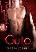 Ler Guto, do autor Flávia Padula Ler Guto, do autor Flávia Padula