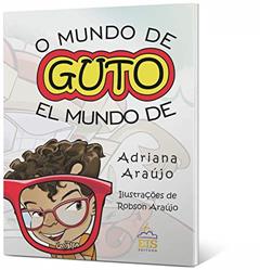O Mundo de Guto, do autor Adriana Araújo
