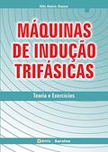 Ler Máquinas de indução trifásicas: Teoria e exercícios, do autor Gilio Aluisio Simone