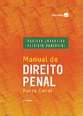 Ler Manual De Direito Penal. Parte Geral, do autor Gustavo Junqueira; Patrícia Vanzilini