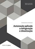 Ler Automação aplicada a refrigeração e climatização, do autor Roberto Carlos Oliveti; Robson Jorge da Silva