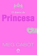 Ler O diário da princesa - O diário da princesa - vol. 1, do autor Meg Cabot