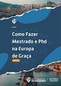 Ler Mestrado e PHD na EUROPA - Como aplicar?, do autor Universidade Do Intercâmbio