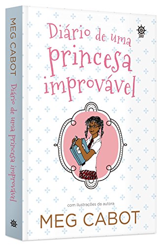 Ler Diário de uma princesa improvável (Vol. 1), do autor Meg Cabot