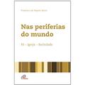 Ler Nas periferias do mundo: Fé - Igreja - Sociedade, do autor Francisco de Aquino Júnior