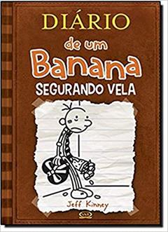 Diário de um Banana 7: Segurando vela, do autor Jeff Kinney