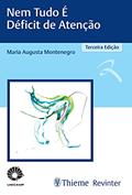 Ler UNICAMP Nem Tudo é Déficit de Atenção, do autor Maria Augusta Montenegro