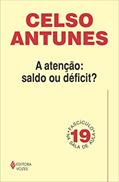 Ler Atenção: saldo ou déficit - Fascículo 19: Volume 19, do autor Celso Antunes