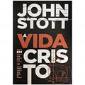 Ler A VIDA EM CRISTO, do autor John Stott