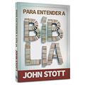 Ler Para Entender a Biblia - 1ª, do autor Stott- John
