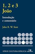 Ler Série Introdução e Comentário - João 1, 2 e 3, do autor John R. W. Stott
